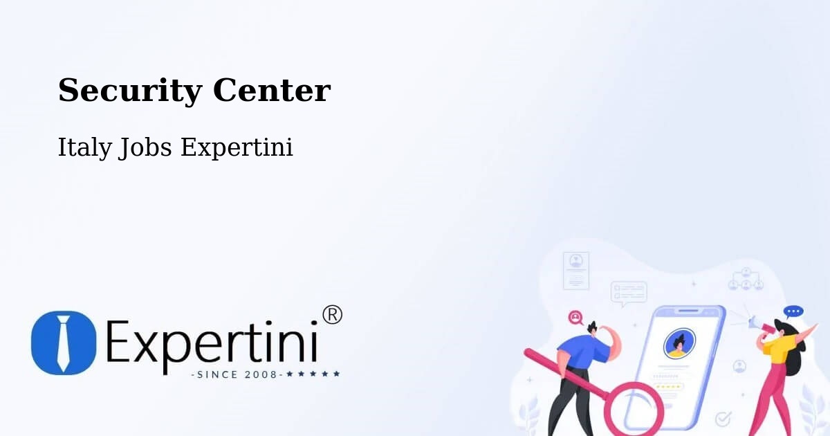 Security & Compliance – Schio - Italy Jobs Expertini